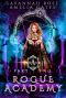 [Rogue Vampire Academy 02] • Rogue Academy II · A Paranormal Academy Romance (Rogue Vampire Academy Book 2)